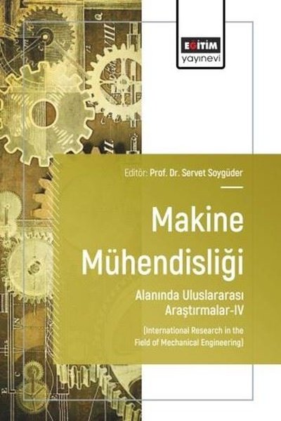 Makine Mühendisliği Alanında Uluslararası Araştırmalar 4