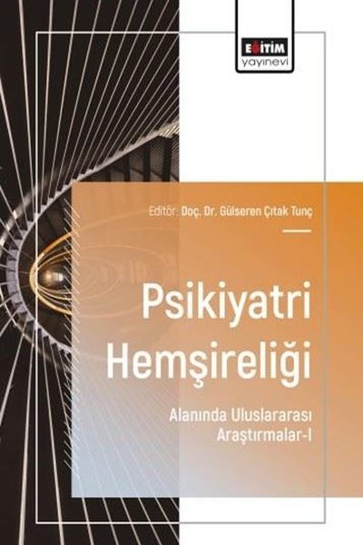 Psikiyatri Hemşireliği Alanında Uluslararası Araştırmalar 1