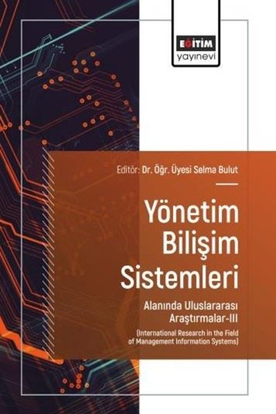 Yönetim Bilişim Sistemleri Alanında Uluslararası Araştırmalar 3