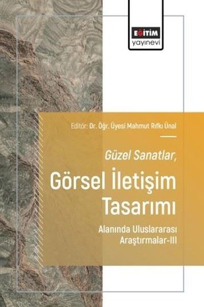 Güzel Sanatlar Görsel İletişim Tasarımı Alanında Uluslararası Araştırmalar 3