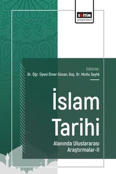 İslam Tarihi Alanında Uluslararası Araştırmalar 2