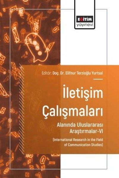 İletişim Çalışmaları Alanında Uluslararası Araştırmalar 6