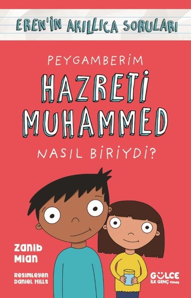 Peygamberim Hazreti Muhammed Nasıl Biriydi? Eren'in Akıllıca Soruları