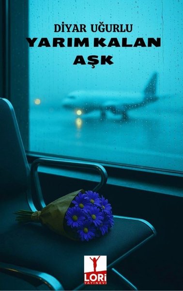 Yarım Kalan Aşk