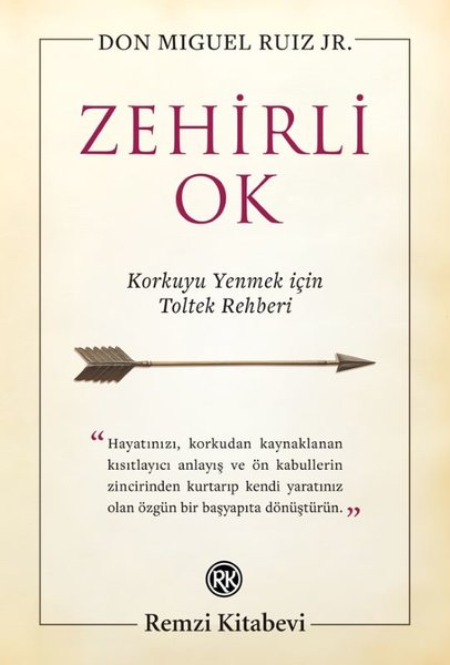 Zehirli Ok - Korkuyu Yenmek için Toltek Rehberi