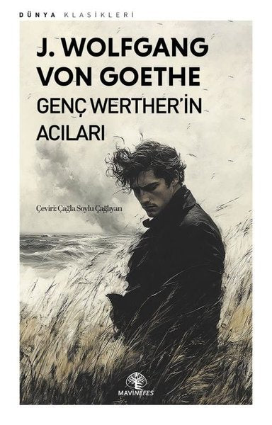 Genç Werther'in Acıları - Dünya Klasikleri