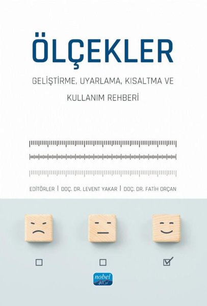 Ölçekler: Geliştirme Uyarlama Kısaltma ve Kullanım Rehberi