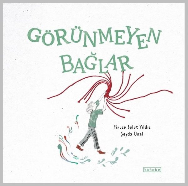 Görünmeyen Bağlar