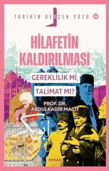 Hilafetin Kaldırılması - Gereklilik mi Talimat mı? Tarihin Gerçek Yüzü 18