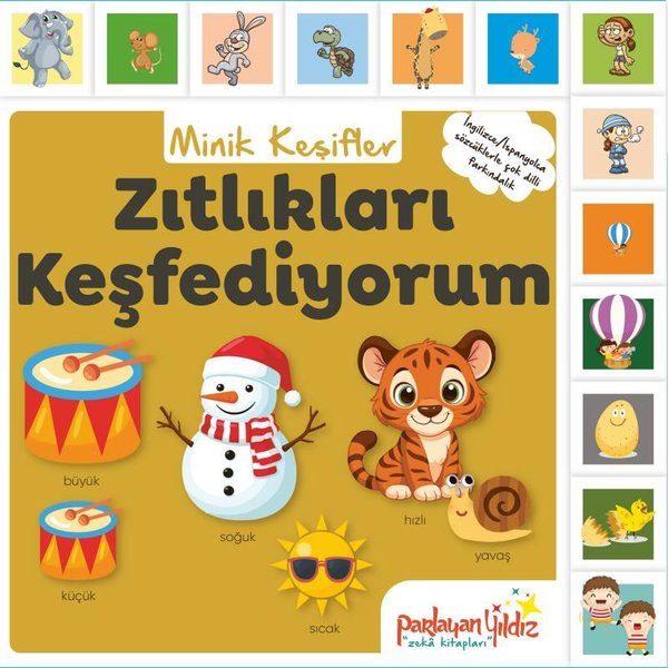 Zıtlıkları Keşfediyorum - Minik Keşifler (İngilizce - İspanyolca Sözcüklerle Çok Dilli Farkındalık)