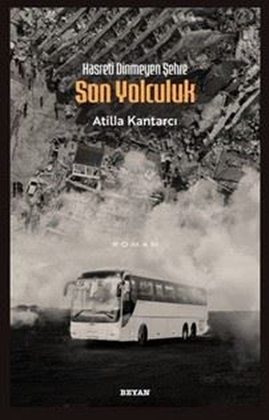 Hasreti Dinmeyen Şehre Son Yolculuk