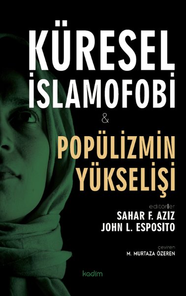 Küresel İslamofobi & Popülizmin Yükselişi