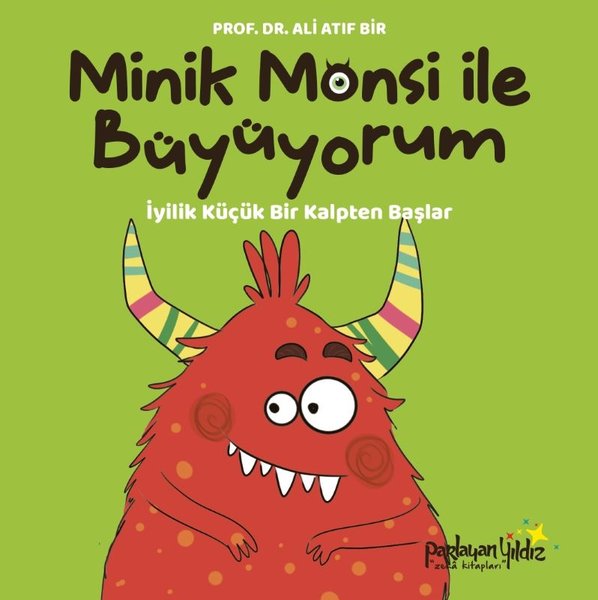 Minik Monsi İle Büyüyorum - İyilik Küçük Bir Kalpten Başlar