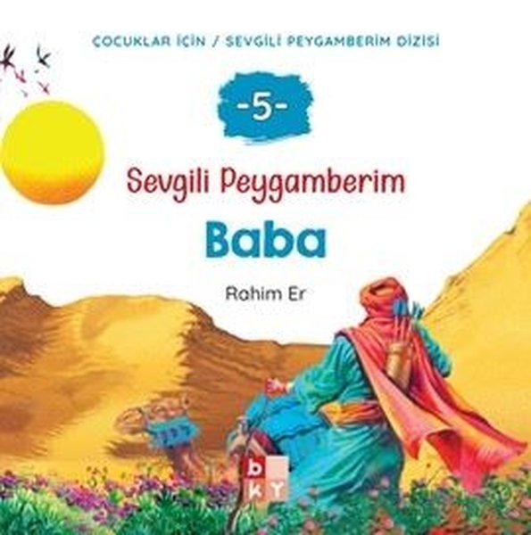 Baba - Sevgili Peygamberim 5