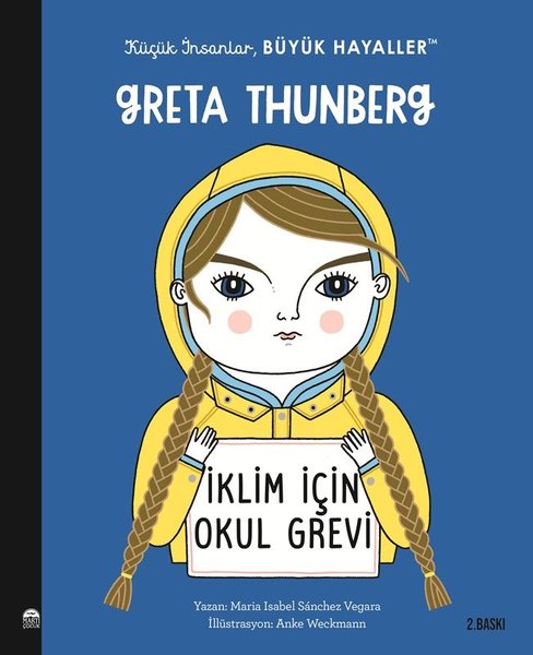 Greta Thunberg - Küçük İnsanlar Büyük Hayaller